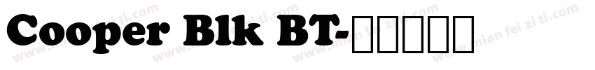 Cooper Blk BT字体转换
